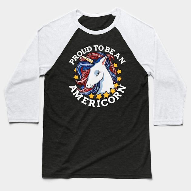 Proud to be an Americorn graphic for Patriotic Unicorn Lovers Baseball T-Shirt by biNutz